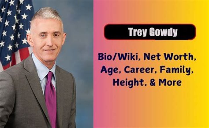 Trey Gowdy Wife, Net Worth, Bio, Wiki, Age, Height, Family, Education, Net Worth and Salary